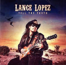 Lance Lopez : Tell the Truth